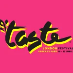 Taste of London 2026: Five Days in Regent’s Park
